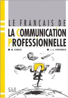 Le Francais de la Communication Professionnelle